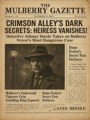 cover image of Johnny Steele and the Case of the Crimson Alley